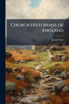 Church Historians of England - (Paperback or Softback)