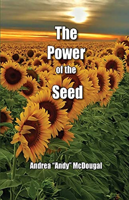 The Power Of The Seed