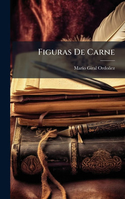 Figuras De Carne - (Hardback or Cased Book)