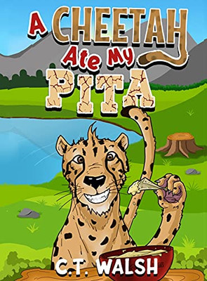 A Cheetah Ate My Pita