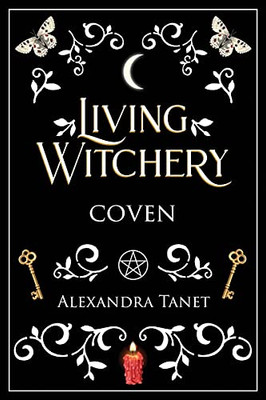 Living Witchery: Coven