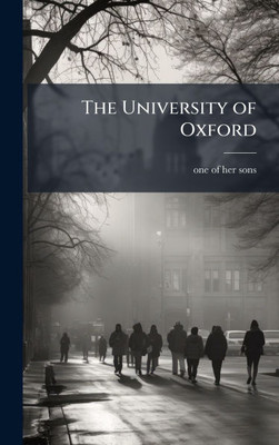 The University of Oxford - (Hardback or Cased Book)
