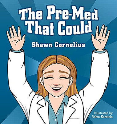 The Pre-Med That Could