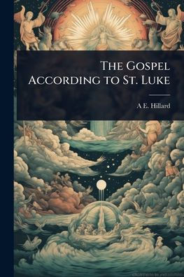The Gospel According to St. Luke - (Paperback or Softback)