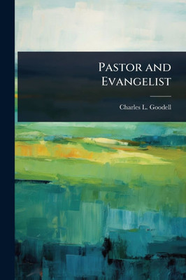 Pastor and Evangelist - (Paperback or Softback)