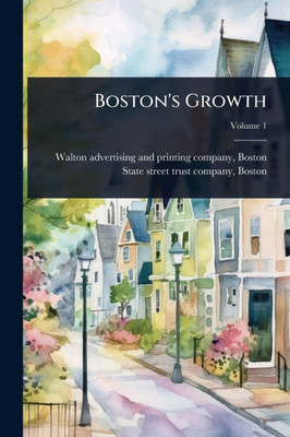 Boston's Growth - (Paperback or Softback)