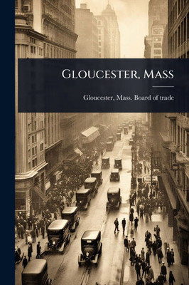 Gloucester, Mass - (Paperback or Softback)