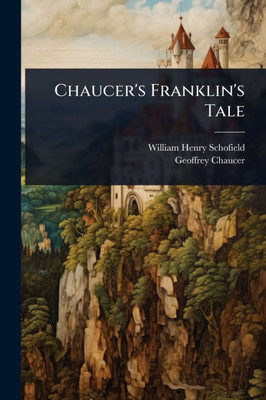 Chaucer's Franklin's Tale - (Paperback or Softback)