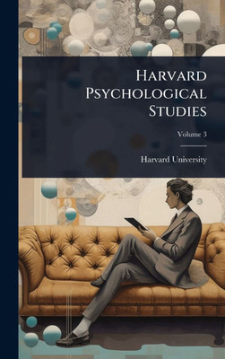 Harvard Psychological Studies - (Hardback or Cased Book)