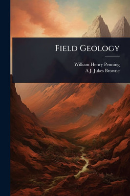 Field Geology - (Paperback or Softback)
