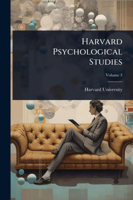 Harvard Psychological Studies - (Paperback or Softback)