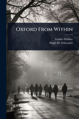 Oxford From Within - (Paperback or Softback)