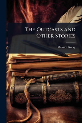 The Outcasts and Other Stories - (Paperback or Softback)