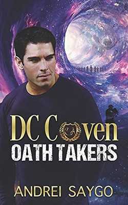 Oath Takers (Dc Coven)