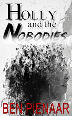 Holly And The Nobodies