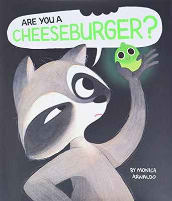 Are You A Cheeseburger?