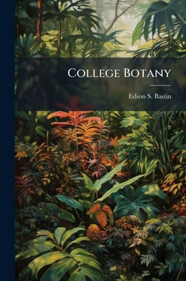 College Botany - (Paperback or Softback)