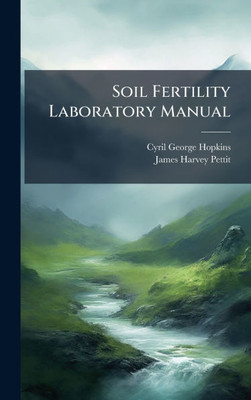 Soil Fertility Laboratory Manual - (Hardback or Cased Book)