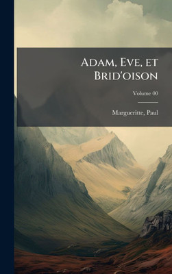 Adam, Eve, et Brid'oison - (Hardback or Cased Book)