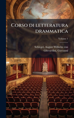 Corso di letteratura drammatica - 9781024120820