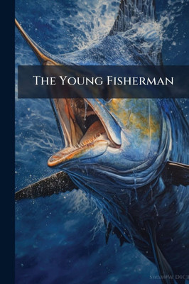 The Young Fisherman - (Paperback or Softback)