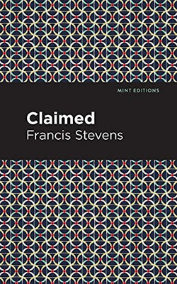 Claimed (Mint Editions)