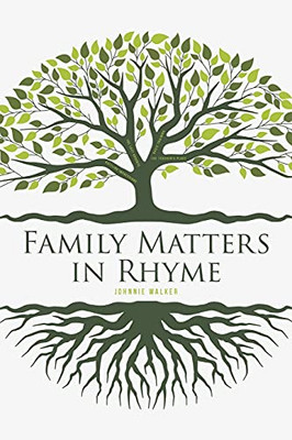 Family Matters In Rhyme