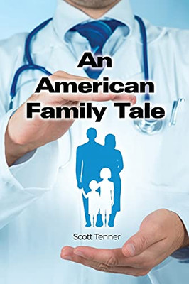 An American Family Tale