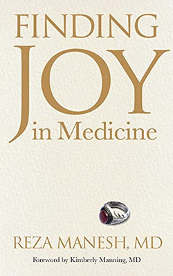 Finding Joy In Medicine