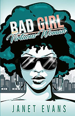 Bad Girl Virtuous Woman