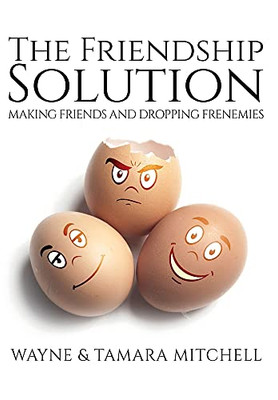 The Friendship Solution