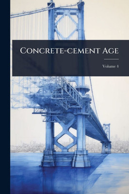 Concrete-cement Age - (Paperback or Softback)