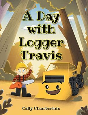 A Day With Logger Travis