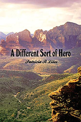 A Different Sort Of Hero