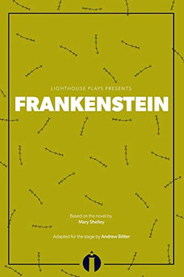 Frankenstein: (Lighthouse Plays)