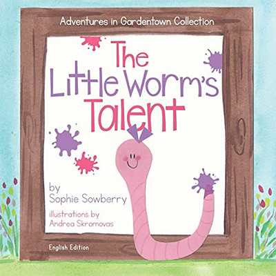 The Little Worm'S Talent
