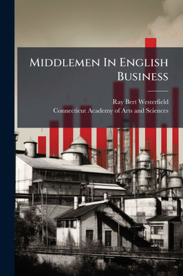 Middlemen In English Business - (Paperback or Softback)