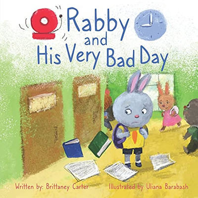Rabby & His Very Bad Day