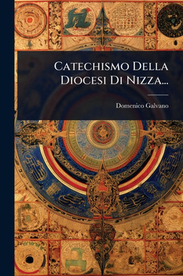 Catechismo Della Diocesi Di Nizza...