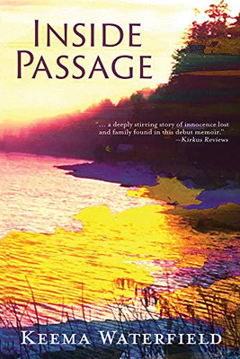 Inside Passage: A Memoir