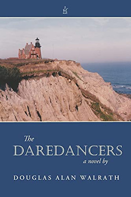 The Daredancers: A Novel