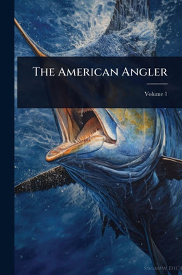The American Angler - (Paperback or Softback)