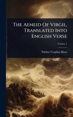 The Aeneid Of Virgil, Translated Into English Verse - (Hardback or Cased Book)