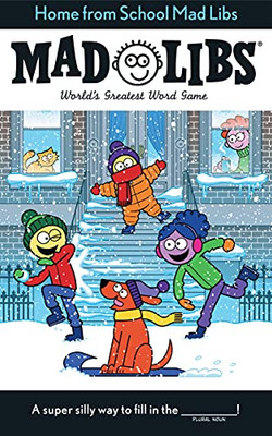 Home From School Mad Libs