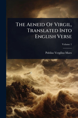 The Aeneid Of Virgil, Translated Into English Verse - (Paperback or Softback)