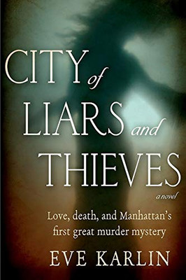 City Of Liars And Thieves