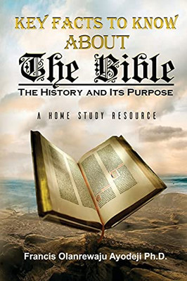 Key Facts About The Bible