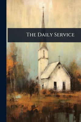 The Daily Service - (Paperback or Softback)