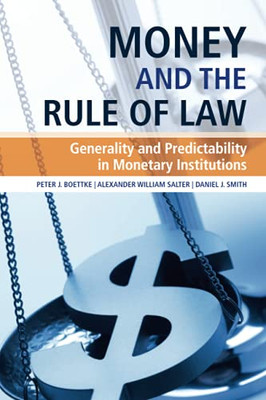 Money And The Rule Of Law