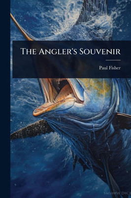 The Angler's Souvenir - (Paperback or Softback)